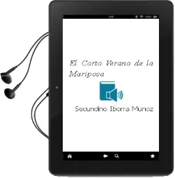 Descargar AudioLibro El Corto Verano de la Mariposa de Secundino Iborra Muñoz año 2016