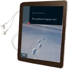 Descargar AudioLibro Eta Galtzen Bagara zer? de Egoitz Zelaia año 2016