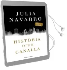 Descargar AudioLibro Historia d un Canalla de Julia Navarro año 2016
