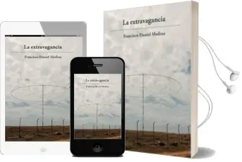 Descargar AudioLibro La Extravagancia de Francisco Daniel Medina año 2016