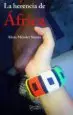 AudioLibro La Herencia de Africa de Alicia Mendez Suarez