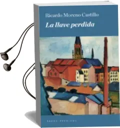 Descargar AudioLibro La Llave Perdida de Ricardo Moreno Castillo año 2016