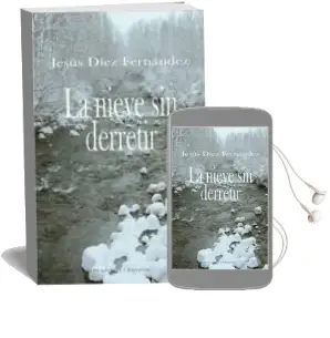 Descargar AudioLibro La Nieve sin Derretir de Jesus Diez Fernandez año 2016