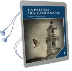 Descargar AudioLibro La Paloma del Campanario de Miguel Figueras Mirot año 2016