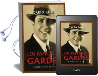Descargar AudioLibro Los Papeles de Gardel de Dario Falu año 2016
