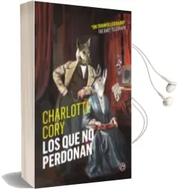 Descargar AudioLibro Los que no Perdonan de Charlotte Cory año 2016