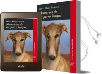 Descargar AudioLibro Memorias de un Perro Iraqui de Abdul Hadi Sadoun año 2016