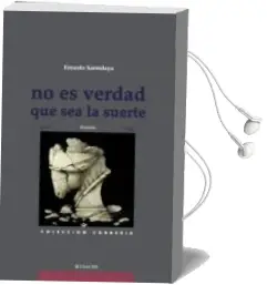 Descargar AudioLibro No es Verdad que sea la Suerte de Ernesto Santolaya año 2016