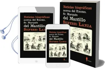 Descargar AudioLibro Noticias Biograficas Acerca del Excmo. sr. Marques del Manti de Silverio Lanza año 2016