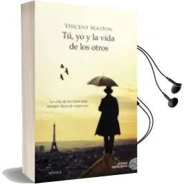 Descargar AudioLibro Tu, yo y la Vida de los Otros de Vincent Maston año 2016