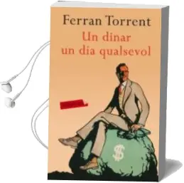 Descargar AudioLibro Un Dinar un dia Qualsevol de Ferran Torrent I Llorca año 2016