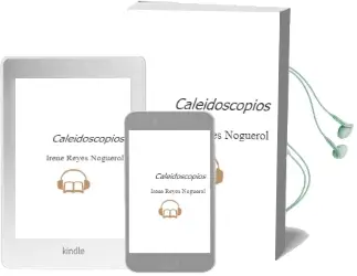 Descargar AudioLibro Caleidoscopios de Irene Reyes Noguerol año 2016