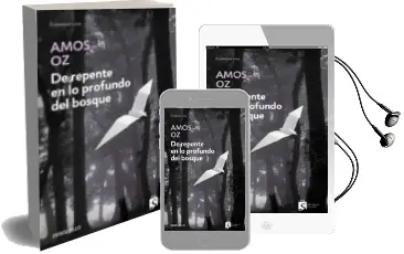 Descargar AudioLibro De Repente en lo Profundo del Bosque de Amos Oz año 2016