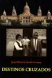 AudioLibro Destinos Cruzados de Jose M. Criado Lesmes