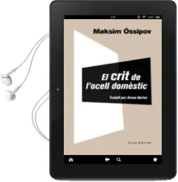 Descargar AudioLibro El Crit de l Ocell Domestic de Maksim Ossipov año 2016