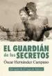 AudioLibro El Guardian de los Secretos de Oscar Hernandez Campano