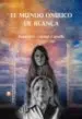 AudioLibro El Mundo Onirico de Blanca de Francisco Gomez Canella