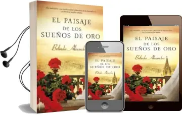 Descargar AudioLibro El Paisaje de los Sueños de oro de Belinda Alexandra año 2016