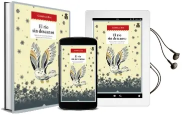 Descargar AudioLibro El rio sin Descanso: Tres Novelas Esquimales de Gabrielle Roy año 2016