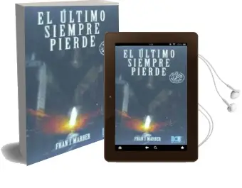 Descargar AudioLibro El Último Siempre Pierde de Frank J. Marber año 2016
