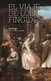 AudioLibro El Viaje de los Fingidos de Santiago Martin Bermudez