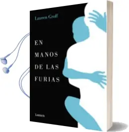 Descargar AudioLibro En Manos de las Furias de Lauren Groff año 2016