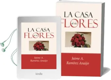 Descargar AudioLibro (I.B.D) la Casa de las Flores de Jaime A. Ramirez Araujo año 2016