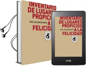 Descargar AudioLibro Inventario de Lugares Propicios para la Felicidad de Jose Luis Garcia Martin año 2016
