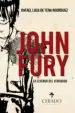 AudioLibro John Fury. la Leyenda del Vengador de Rafael Luca De Tena Rodríguez