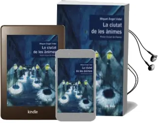 Descargar AudioLibro La Ciutat de les Animes de Miquel Angel Vidal año 2016