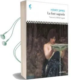 Descargar AudioLibro La Font Sagrada de Henry James año 2016