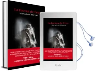 Descargar AudioLibro La Fuerza de Eros de Jose Maria Moreno año 2016