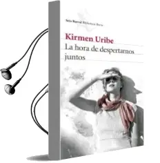Descargar AudioLibro La Hora de Despertarnos Juntos de Kirmen Uribe año 2016