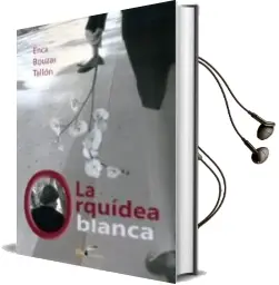 Descargar AudioLibro La Orquídea Blanca de Encarnacion Bouzas Tallon año 2016