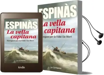 Descargar AudioLibro La Vella Capitana: Navegant per la Vida i la Mort de Josep Maria Espinas año 2016