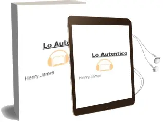 Descargar AudioLibro Lo Autentico de Henry James año 2016