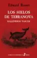 AudioLibro Los Hielos de Terranova - Balleneros Vascos - de Edward Rosset