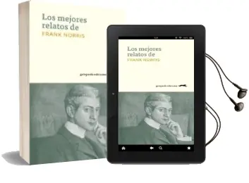 Descargar AudioLibro Los Mejores Relatos de Frank Norris de Frank Norris año 2016