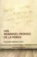 AudioLibro Los Nombres Propios de la Pared de Fernando Sanchez Calvo