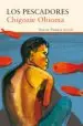 AudioLibro Los Pescadores (Finalista del Premio Booker de Ficcion 2015) de Chigozie Obioma