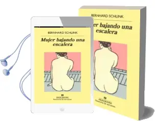 Descargar AudioLibro Mujer Bajando una Escalera de Bernhard Schlink año 2016