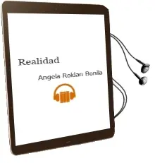 Descargar AudioLibro Realidad de Angela Roldan Bonilla año 2016