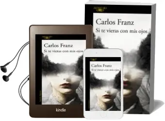 Descargar AudioLibro Si te Vieras con mis Ojos de Carlos Franz año 2016