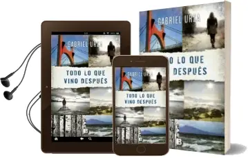 Descargar AudioLibro Todo lo que Vino Despues de Gabriel Urza año 2016