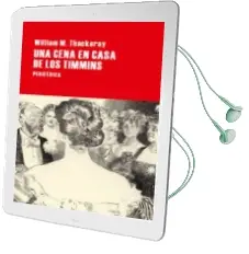 Descargar AudioLibro Una Cena en Casa de los Timmins de William M. Thackeray año 2016