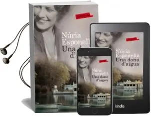 Descargar AudioLibro Una Dona d Aigua de Nuria Esponella año 2016