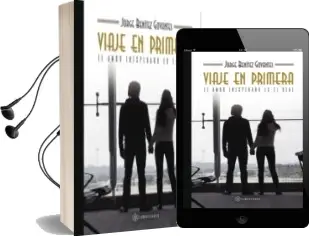 Descargar AudioLibro Viaje en Primera: El Amor Inesperado es el Real de Benitez Govantes año 2016