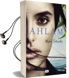 Descargar AudioLibro Ahlam de Marc Trevidic año 2016