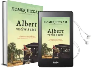 Descargar AudioLibro Albert Vuelve a Casa de Homer H. Hickam año 2016
