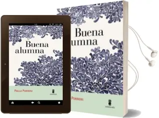 Descargar AudioLibro Buena Alumna de Paula Porroni año 2016